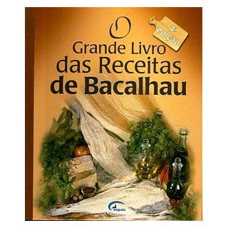Grande Livro das Receitas de Bacalhau (portugiesisch) 