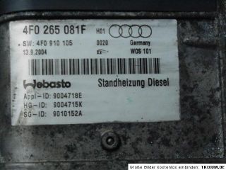 Audi A6 4F Standheizung Webasto Zuheizer 4F0265081F
