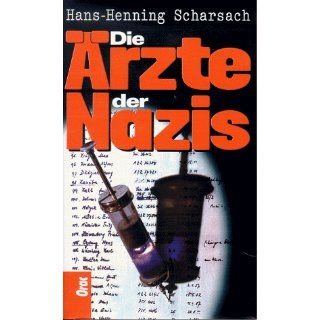 Die Ärzte der Nazis Hans Henning Scharsach Bücher