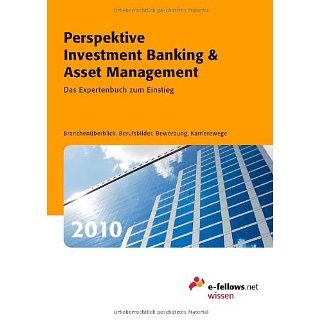 Perspektive Investment Banking & Asset Management 2010 Das
