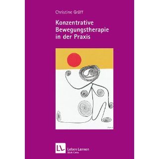in der Praxis (Leben Lernen 208) Christine Gräff Bücher