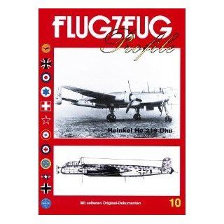 FLUGZEUG Profile Nr. 10 Heinkel He 219 UHU Joachim Dressel