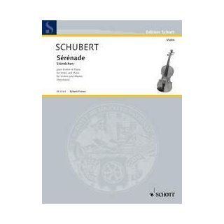Sérénade Ständchen. Violine und Klavier. (Edition Schott) 