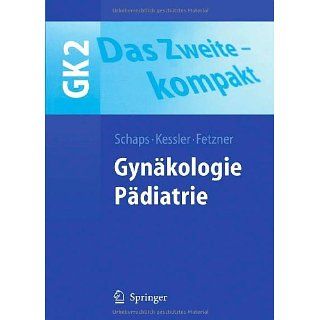 Das Zweite   kompakt Gynäkologie. Pädiatrie (Springer Lehrbuch