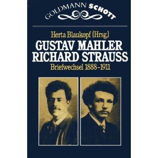 Gustav Mahler / Richard Strauß. Briefwechsel 1888   1911 