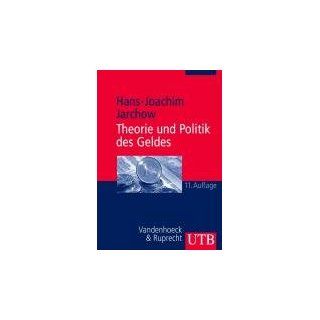 Theorie und Politik des Geldes (Uni Taschenbücher M) Hans