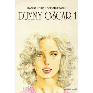 Dummy Oscar, Bd.1 Kazuo Koike, Seisaku Kanoh Bücher