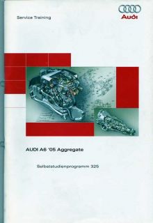 SSP 325 AUDI A4 B7 Motor 3,2L 188kW V6 FSI Handbuch AUK