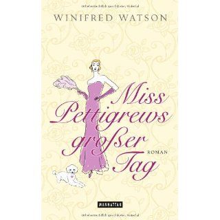 Miss Pettigrews großer Tagvon Winifred Watson (Gebundene