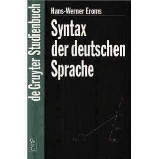 Syntax der deutschen Sprache (de Gruyter Studienbuch) Hans
