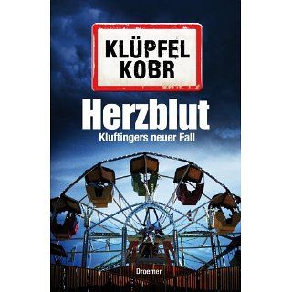 Herzblut Kluftingers neuer Fall eBook Volker Klüpfel, Michael Kobr