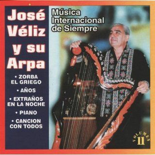 Musica Internacional de Siempre José Veliz y Su Arpa