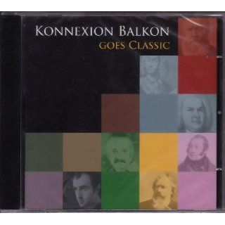 KONNEXION BALKON goes Classic Musik