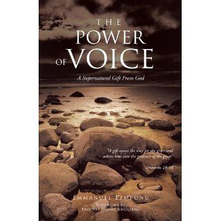 THE POWER OF VOICE A Supernatural Gift From God eBook EMMANUEL