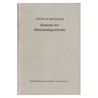 Elemente der Mathematikgeschichte Nicolas Bourbaki