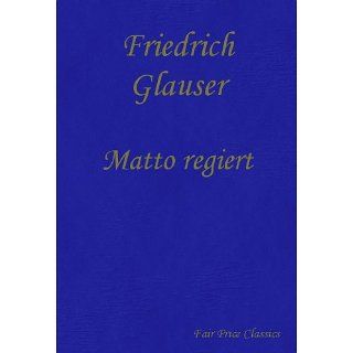 Matto regiert (Wachtmeister Studer) eBook Friedrich Glauser 