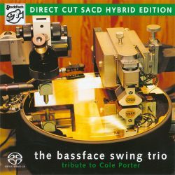 STOCKFISCH  The Bassface Swing Trio   Tribute To Cole Porter SACD
