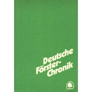 Deutsche Förster Chronik. unbekannt Bücher