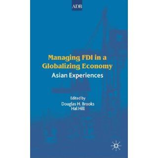 Managing FDI in a Globalizing Economy Asian Experiences 