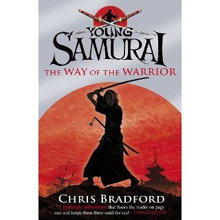 Young Samurai The Way of the Warrior eBook Chris Bradford 