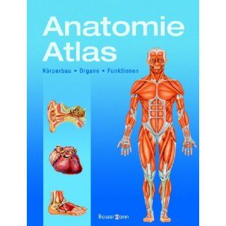 Anatomie Atlas. Körperbau   Organe   Funktionen Bücher