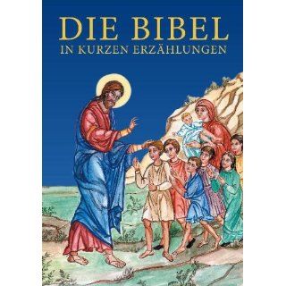 Bibel in kurzen Erzählungen (orthodox) Martha Kapetanakou