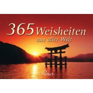 365 Weisheiten aus aller Welt Gabriele Gerner Haudum