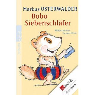 Bobo Siebenschläfer Bildgeschichten für ganz Kleine eBook Markus