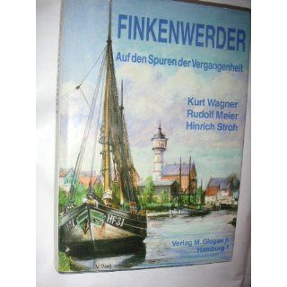 Finkenwerder. Auf den Spuren der Vergangenheit Kurt Wagner