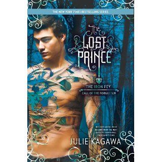 The Lost Prince (The Iron Fey) eBook Julie Kagawa Kindle
