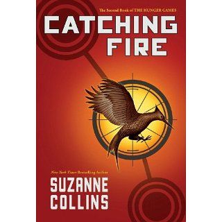 Catching Fire (The Second Book of the Hunger Games) eBook Suzanne