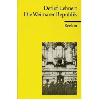 Die Weimarer Republik Parteienstaat und Massengesellschaft 