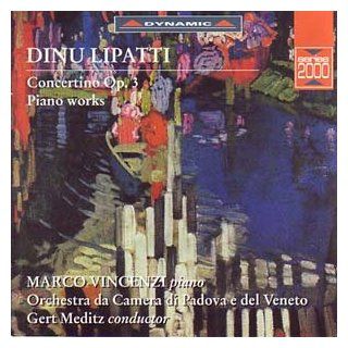 Dinu Lipatti   Concertino Op.3, Piano works   Marco Vincenzi (CD