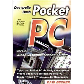 Das große Buch Pocket PC Nam Kha Pham, Mathias Podlech