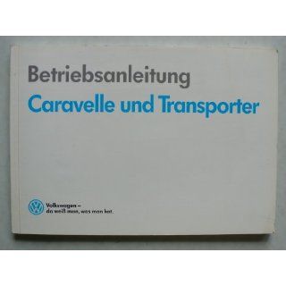 VW Transporter, Caravelle   Wohnmobil California   Betriebsanleitung