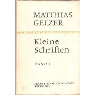 Kleine Schriften. Band 2 Matthias Gelzer, Hermann