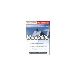 Word 2000, DATA BECKERs PC Seminar (mit CD) Johann