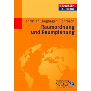 Raumordnung und Raumplanung Christian Langhagen Rohrbach