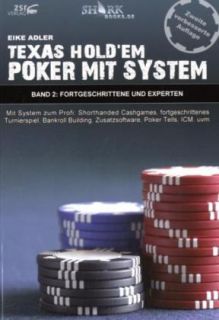Texas Hold em   Poker mit System 2 von Eike Adler