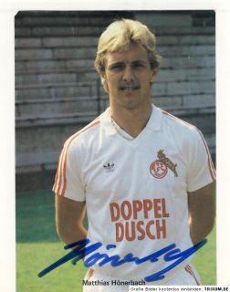 Matthias Hönerbach 1.FC Köln 1983 84 TOP AK +A 11290