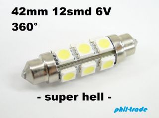SMD LED Soffitte Lampe 360° C10W 42mm 6V Volt Xenon weiss Oldtimer