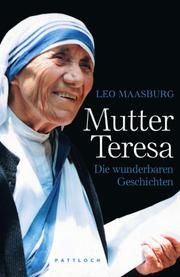 BUCH   Mutter Teresa   Leo Maasburg   Die wunderbaren Geschichten