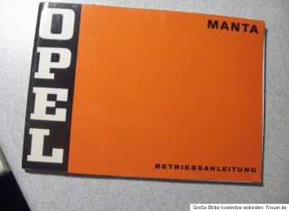 Opel MANTA A ab 8/1971 Betriebsanleitung Schaltplan mit