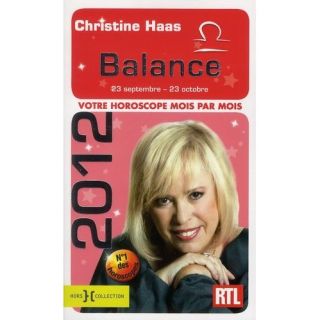 Balance 2012 ; votre horoscope mois par mois   Achat / Vente livre