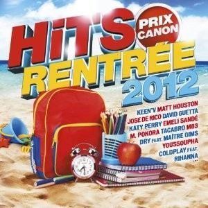 HITS RENTREE 2012   Compilation   Achat CD COMPILATION pas cher