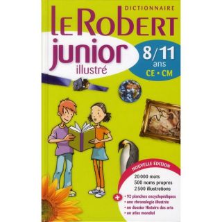 Le Robert junior illustré ; 8/11 ans ; CE CM   Achat / Vente livre