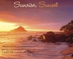 Sunrise, Sunset 2010 Calendar