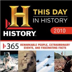 History Channel This Day in History 2010 Calendar (Calendar Paperback