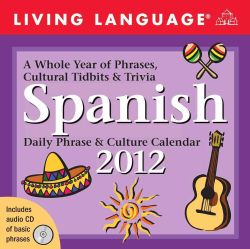 Living Language Spanish 2012 Calendar (Mixed media product