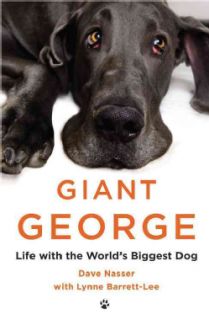 Giant George Life With the Worlds Biggest Dog (Hardcover) Today $17